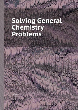 Solving General Chemistry Problems,Used
