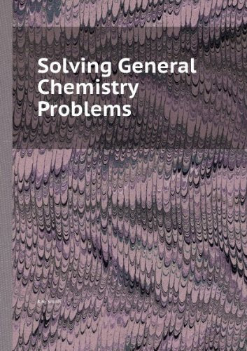 Solving General Chemistry Problems,Used