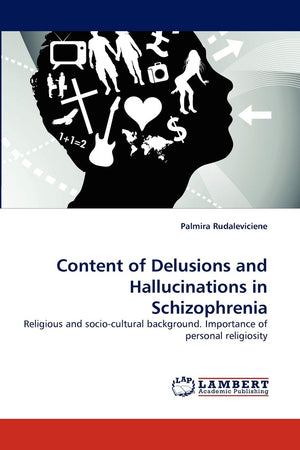 Content of Delusions and Hallucinations in Schizophrenia: Religious and sociocultural background. Importance of personal religi,Used