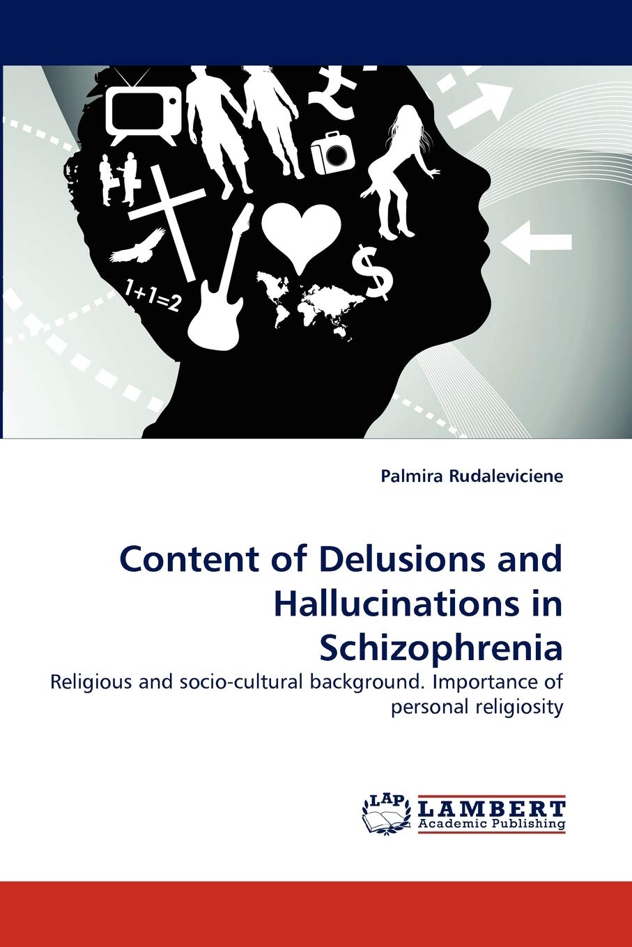 Content of Delusions and Hallucinations in Schizophrenia: Religious and sociocultural background. Importance of personal religi,Used