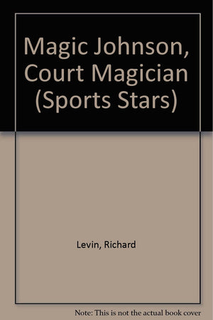 Magic Johnson, Court Magician (Sports Stars)