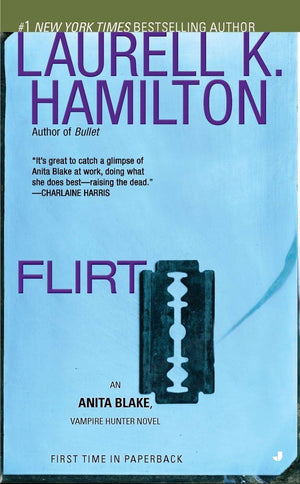 Flirt: An Anita Blake, Vampire Hunter Novel,Used
