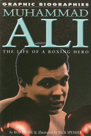 Muhammad Ali: The Life of a Boxing Hero (Graphic Biographies),Used