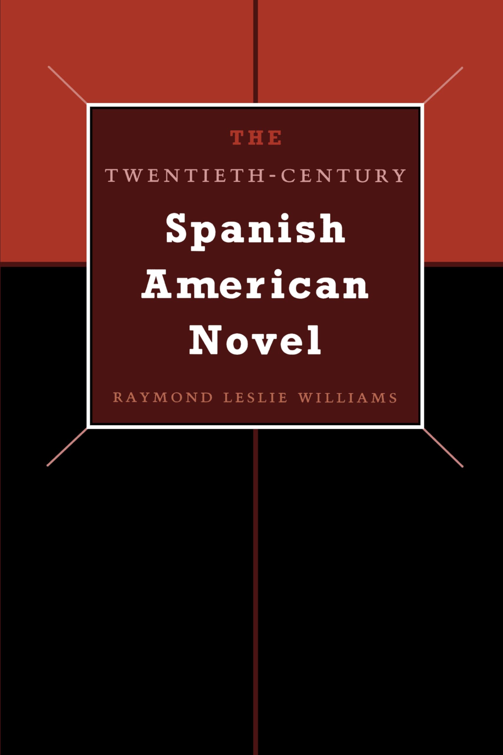 The Twentiethcentury Spanish American Novel,Used
