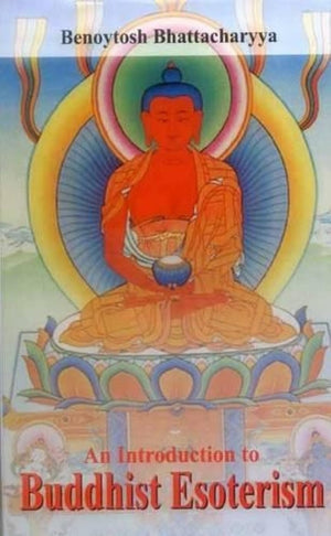 Introduction To Buddhist Esoterism,Used