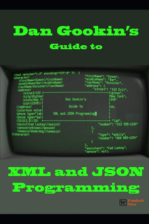 Dan Gookin's Guide to XML and JSON Programming,Used