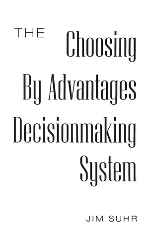 The Choosing By Advantages Decisionmaking System,Used