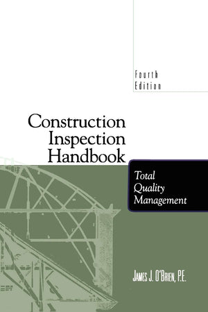 Construction Inspection Handbook: Total Quality Management,Used