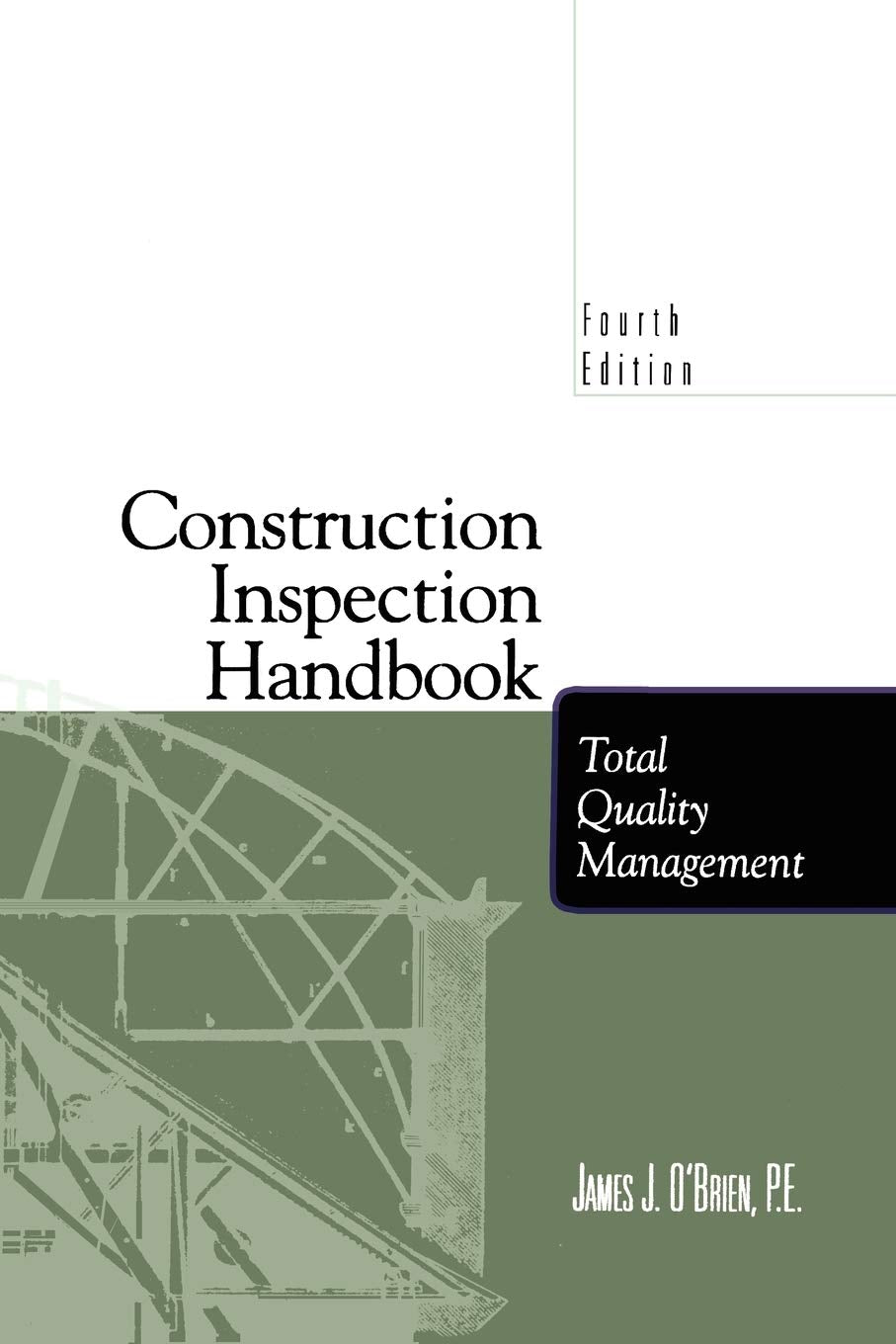 Construction Inspection Handbook: Total Quality Management,Used