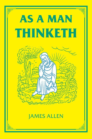 As a Man Thinketh (The Tarcher Family Inspirational Library),New