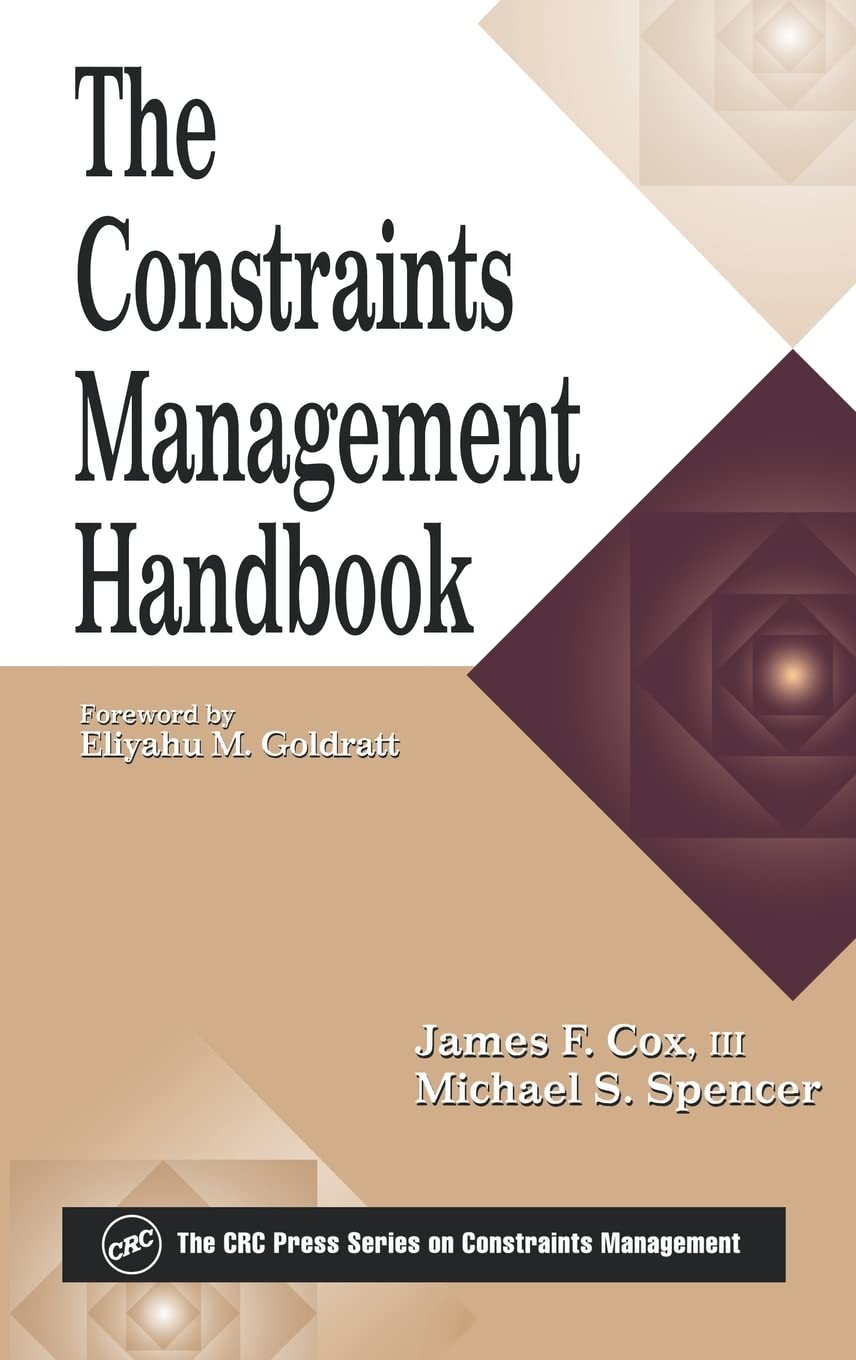 The Constraints Management Handbook (The CRC Press Series on Constraints Management),New