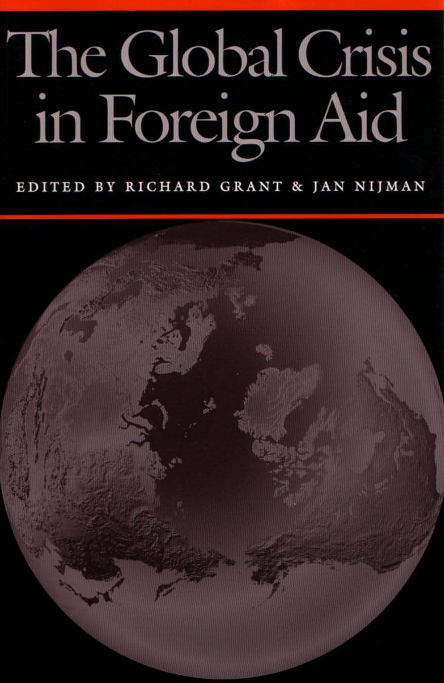 The Global Crisis in Foreign Aid (Space, Place and Society),Used