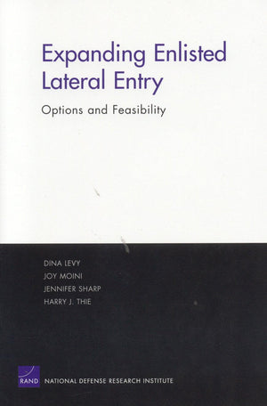 Expanding Enlisted Lateral Entry: Options And Feasibility,New