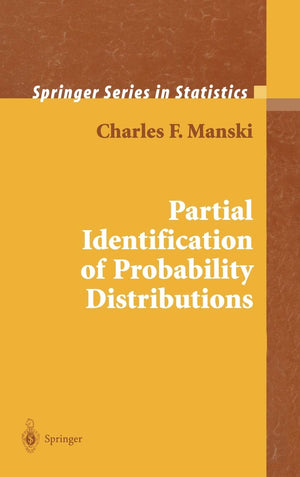 Partial Identification of Probability Distributions (Springer Series in Statistics),Used
