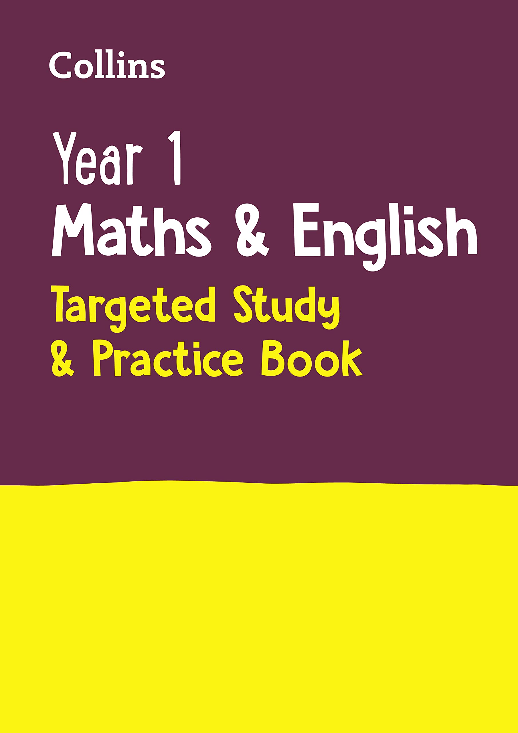 Year 1 Maths and English Targeted Study & Practice Book,New