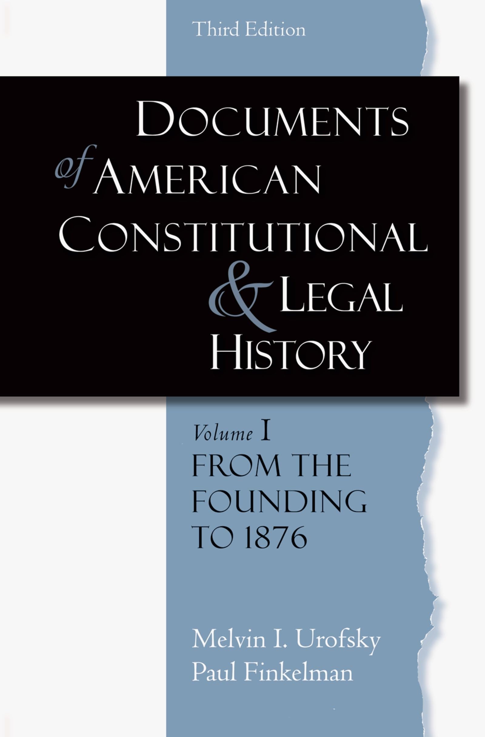 Documents of American Constitutional and Legal History (Documents of American Constitutional & Legal History),New