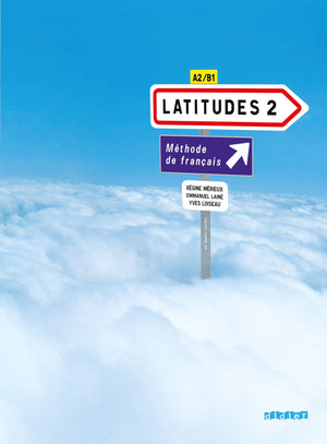 Latitudes 2 : Methode De Francais A2/B1 (1Cd Audio) (French Edition)