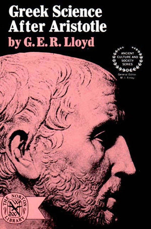 Greek Science After Aristotle,New