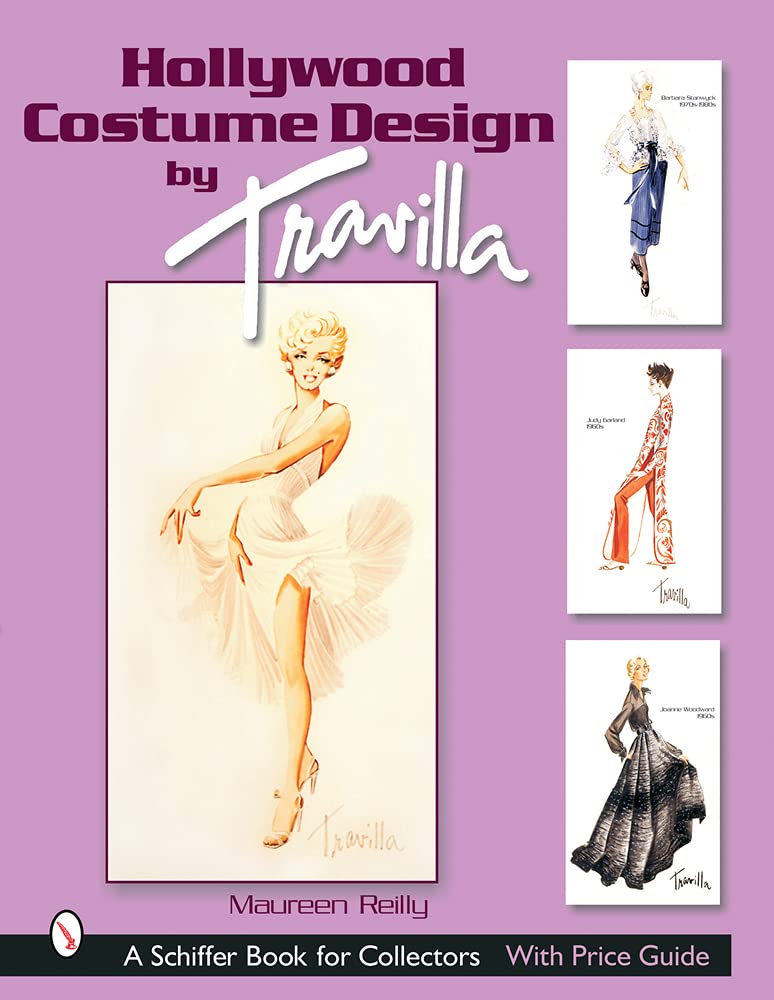 Hollywood Costume Design by Travilla (Schiffer Book for Collectors),Used