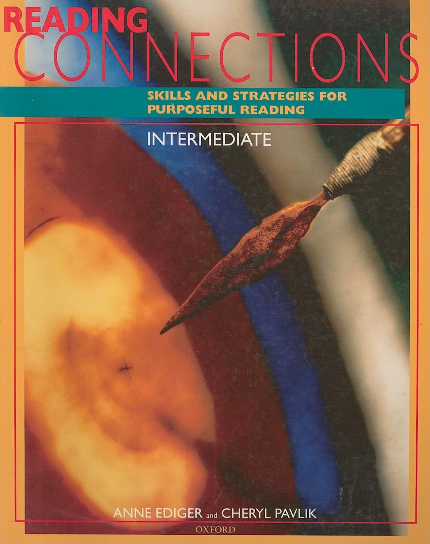 Reading Connections Intermediate: Skills and Strategies for Purposeful ReadingStudent Book,Used