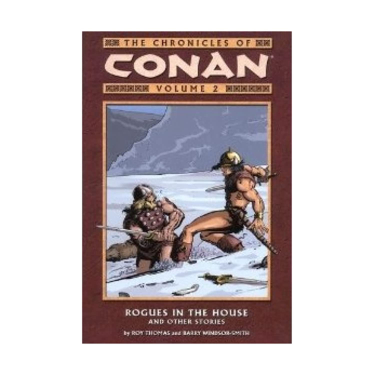 The Chronicles of Conan Vol. 2: Rogues in the House and Other Stories,Used