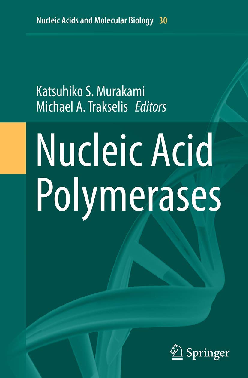 Nucleic Acid Polymerases (Nucleic Acids and Molecular Biology, 30),Used