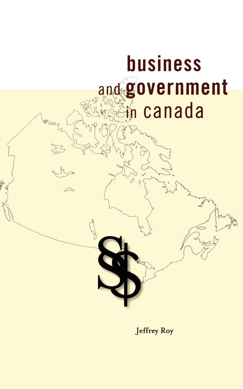 Business and Government in Canada (Governance Series),Used