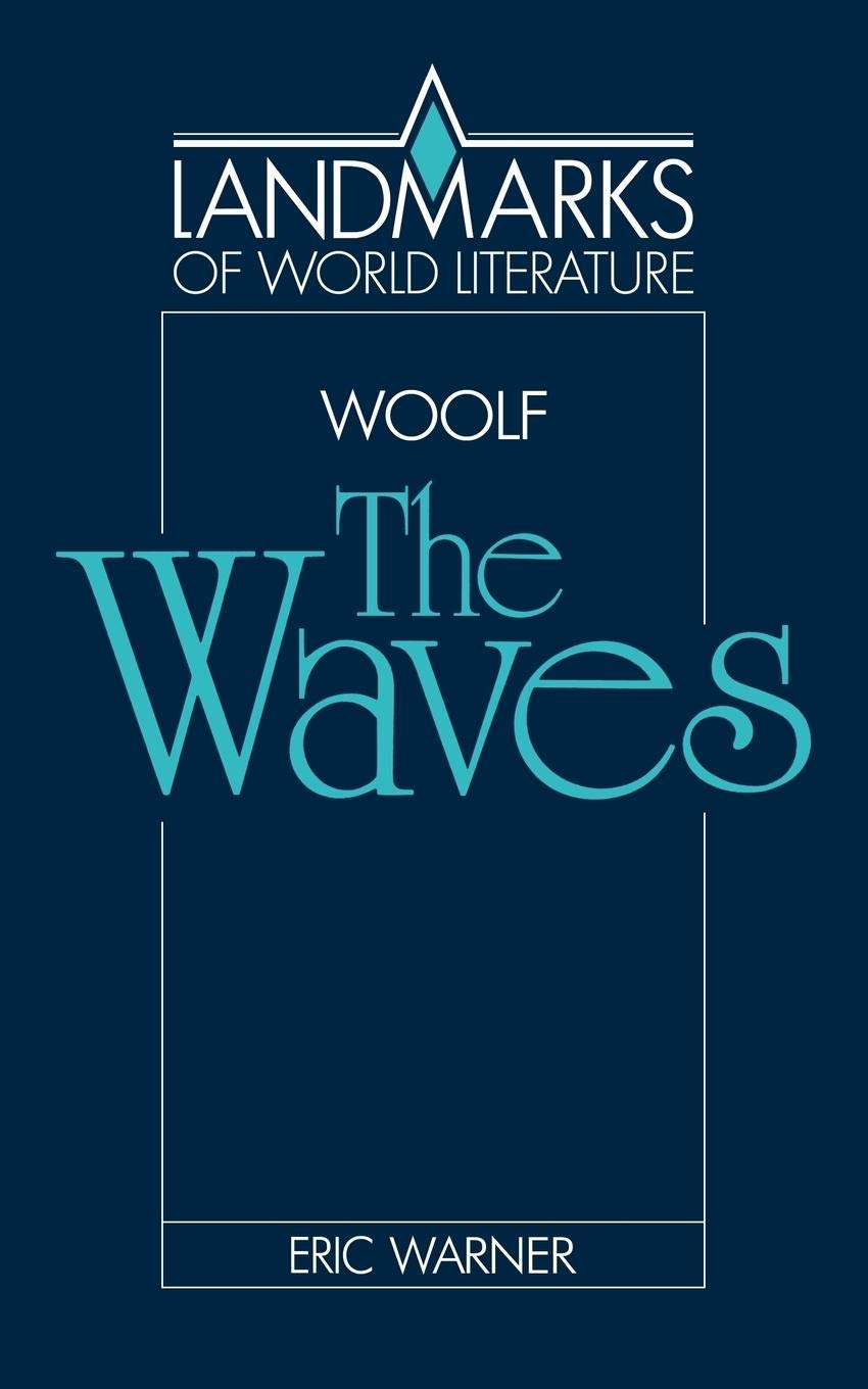 Virginia Woolf: The Waves (Landmarks of World Literature),Used