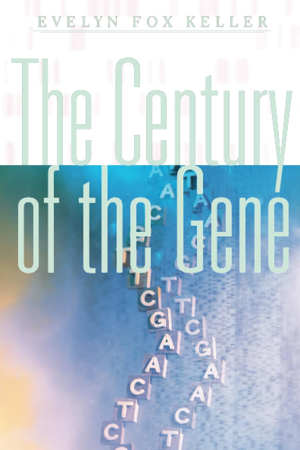 The Century of the Gene,New
