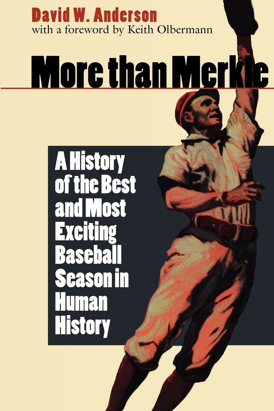 More Than Merkle: A History Of The Best And Most Exciting Baseball Season In Human History,Used