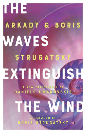 The Waves Extinguish The Wind (Rediscovered Classics),Used