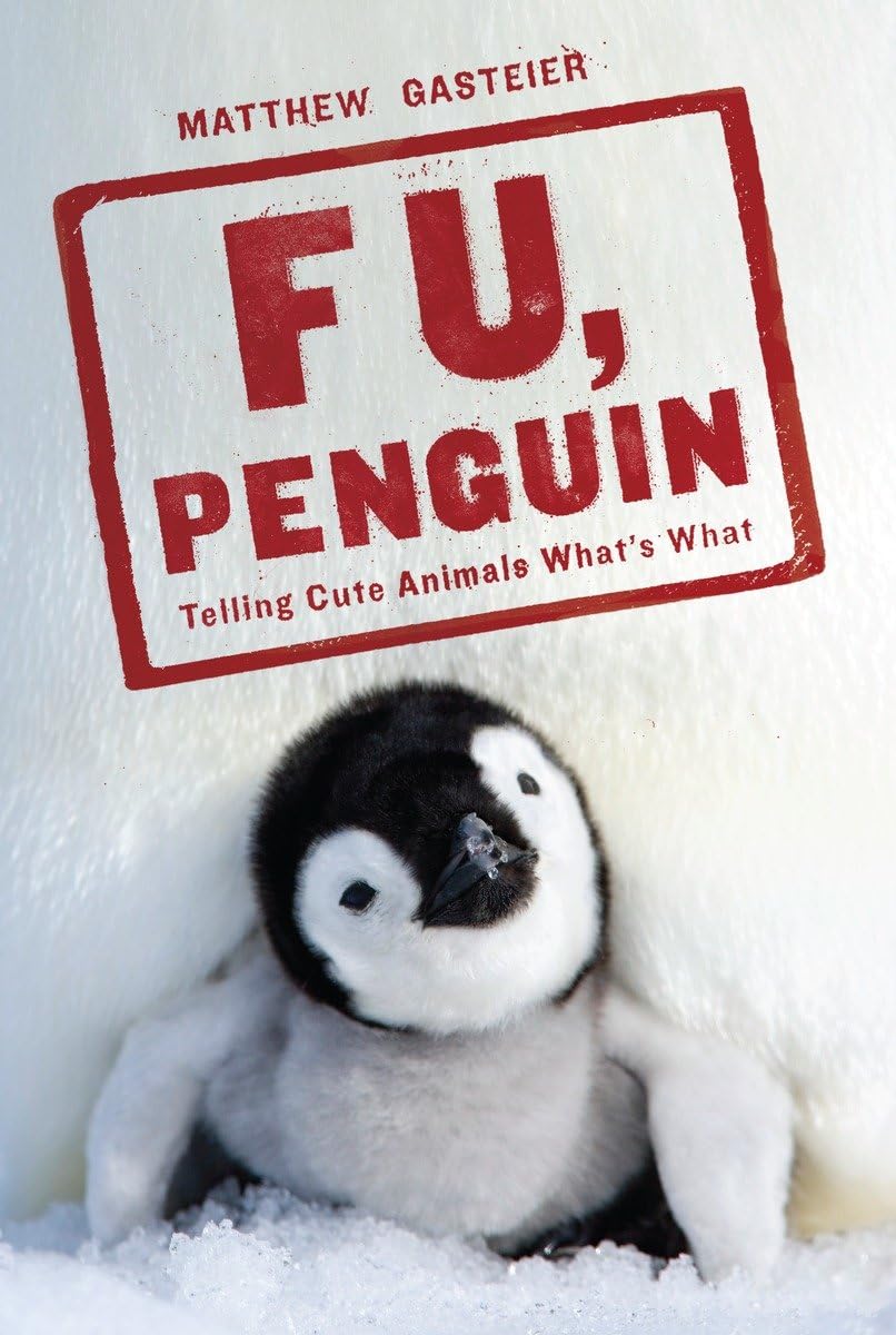 F U, Penguin: Telling Cute Animals What's What,Used