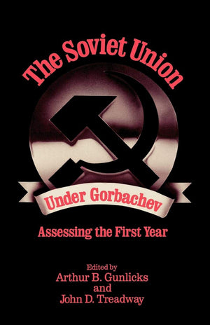 The Soviet Union Under Gorbachev: Assessing The First Year,Used