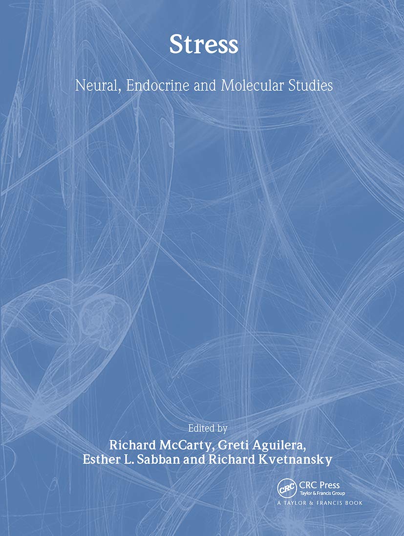 Stress: Neural, Endocrine and Molecular Studies,Used