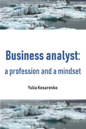 Business Analyst: A Profession And A Mindset-new