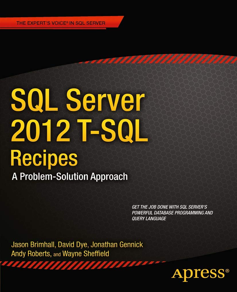 SQL Server 2012 TSQL Recipes: A ProblemSolution Approach (Expert's Voice in SQL Server),Used