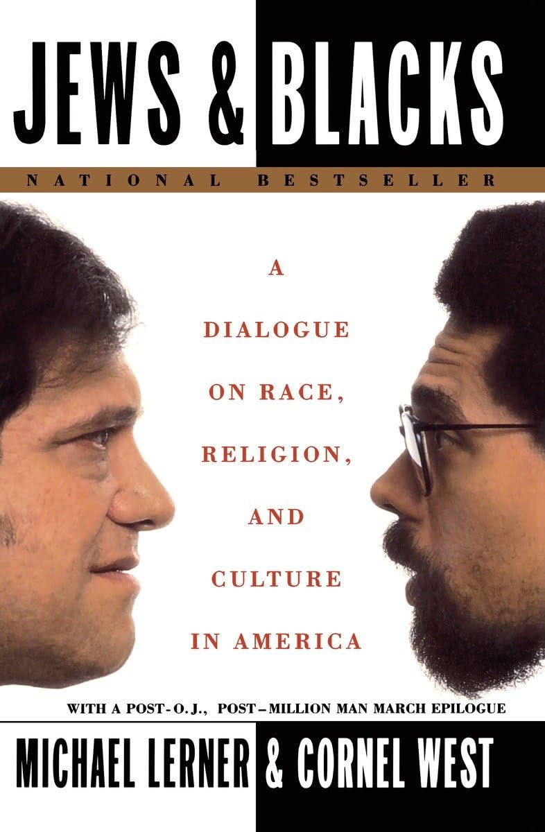 Jews And Blacks: A Dialogue On Race, Religion, And Culture In America