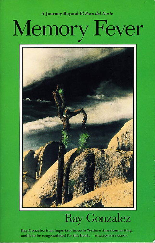 Memory Fever: A Journey Beyond El Paso Del Norte,Used