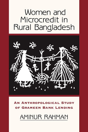 Women And Microcredit In Rural Bangladesh,New