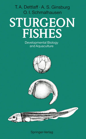 Sturgeon Fishes: Developmental Biology and Aquaculture,Used