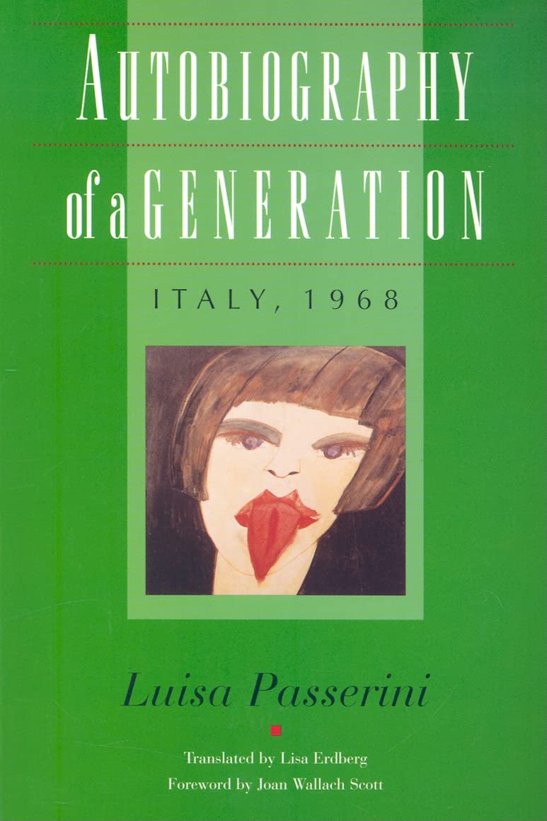 Autobiography Of A Generation: Italy, 1968