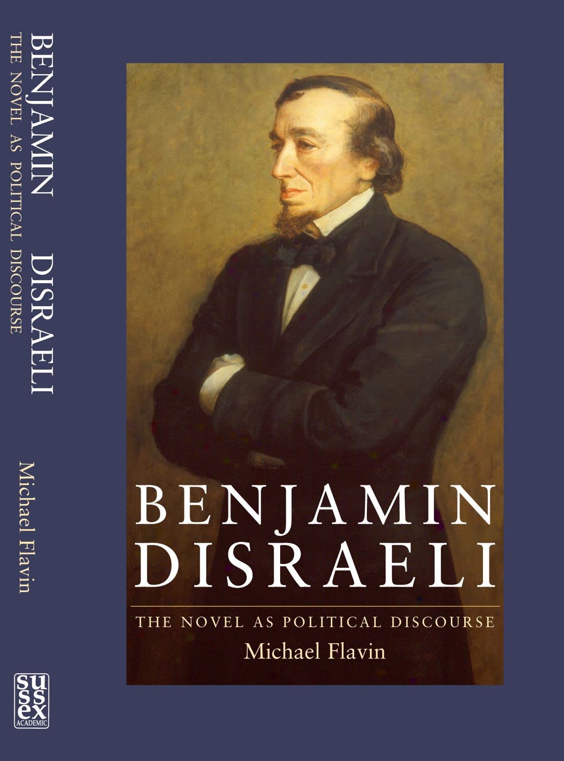 Benjamin Disraeli: The Novel as Political Discourse,Used