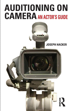 Auditioning On Camera: An Actor's Guide,Used
