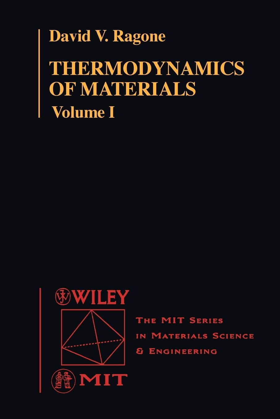 Thermodynamics of Materials, Volume 1,Used