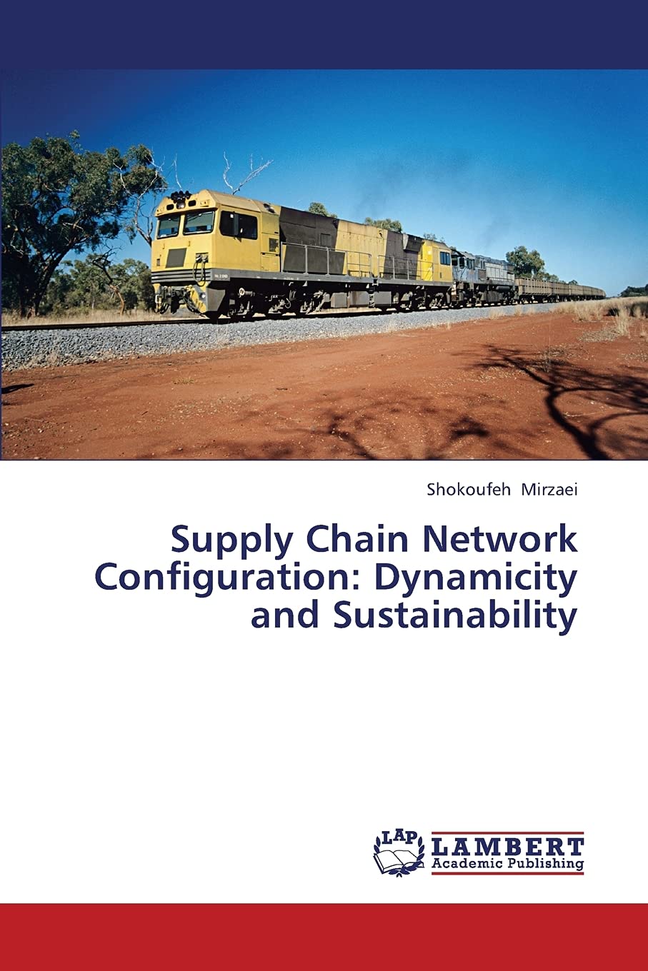Supply Chain Network Configuration: Dynamicity and Sustainability,Used