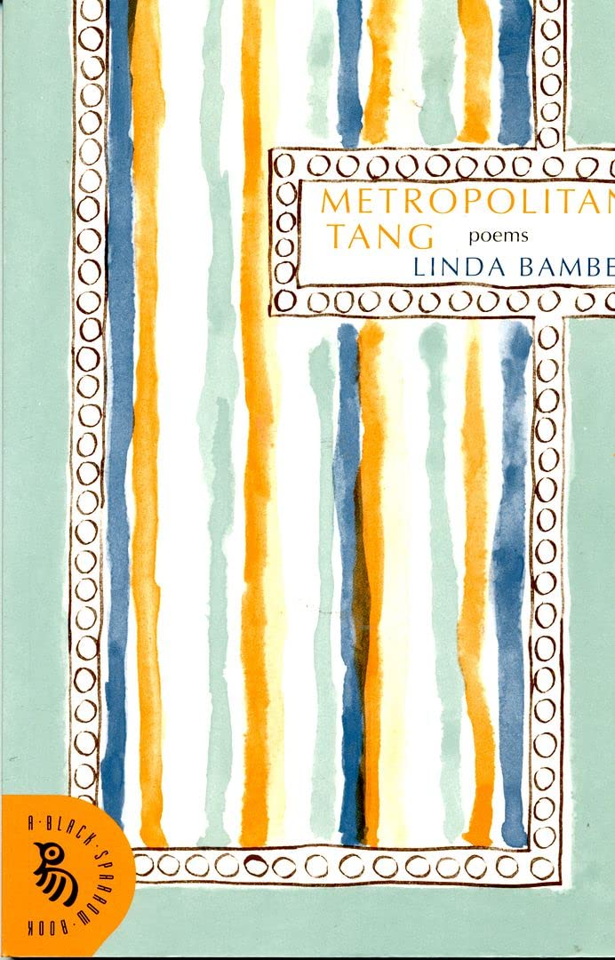 Metropolitan Tang: Poems (A Black Sparrow Book),Used