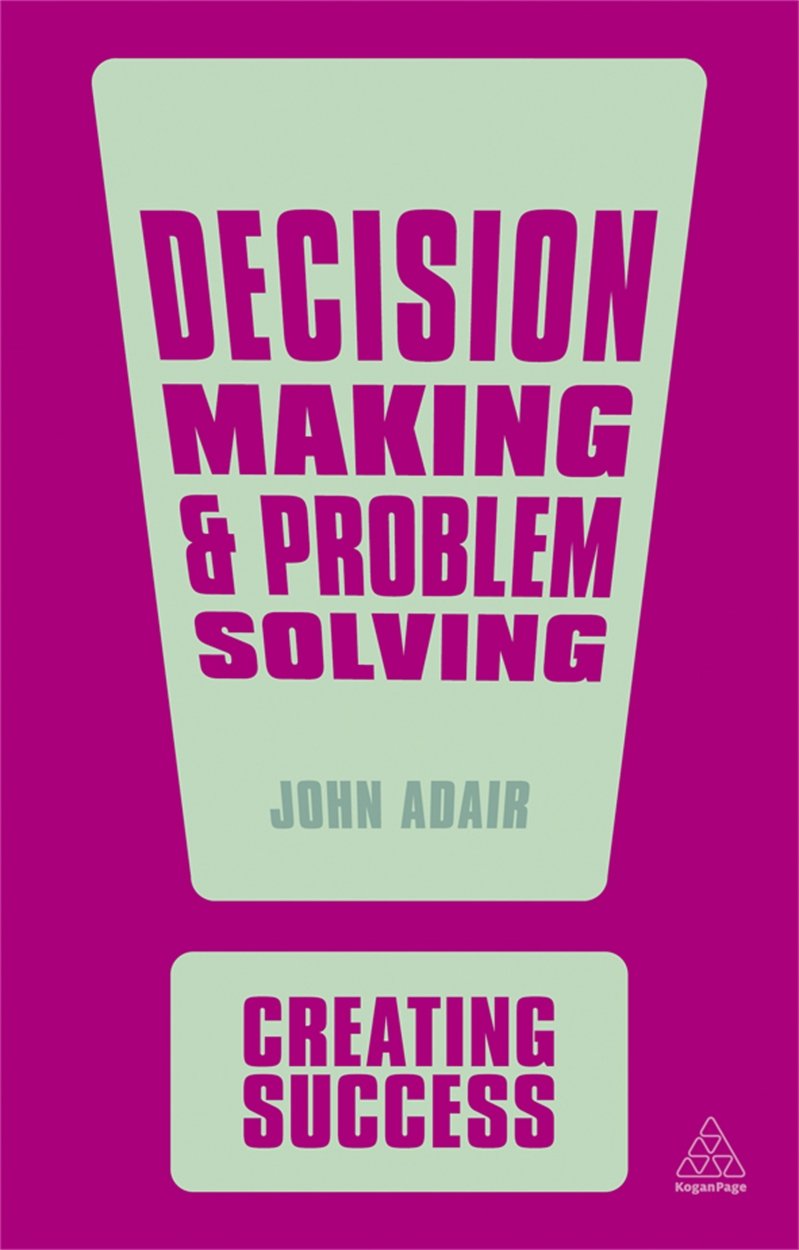 Decision Making and Problem Solving (Creating Success),Used