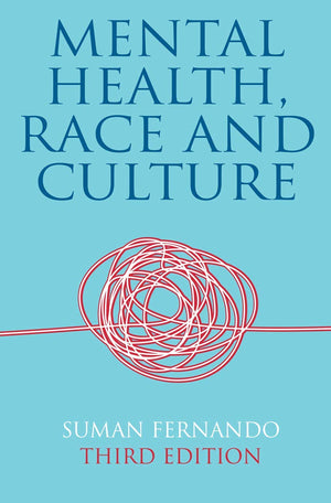 Mental Health, Race And Culture: Third Edition,New