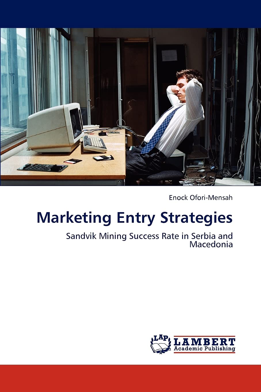 Marketing Entry Strategies: Sandvik Mining Success Rate in Serbia and Macedonia,Used