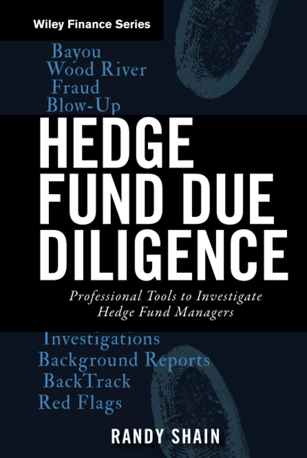 Hedge Fund Due Diligence: Professional Tools to Investigate Hedge Fund Managers,Used
